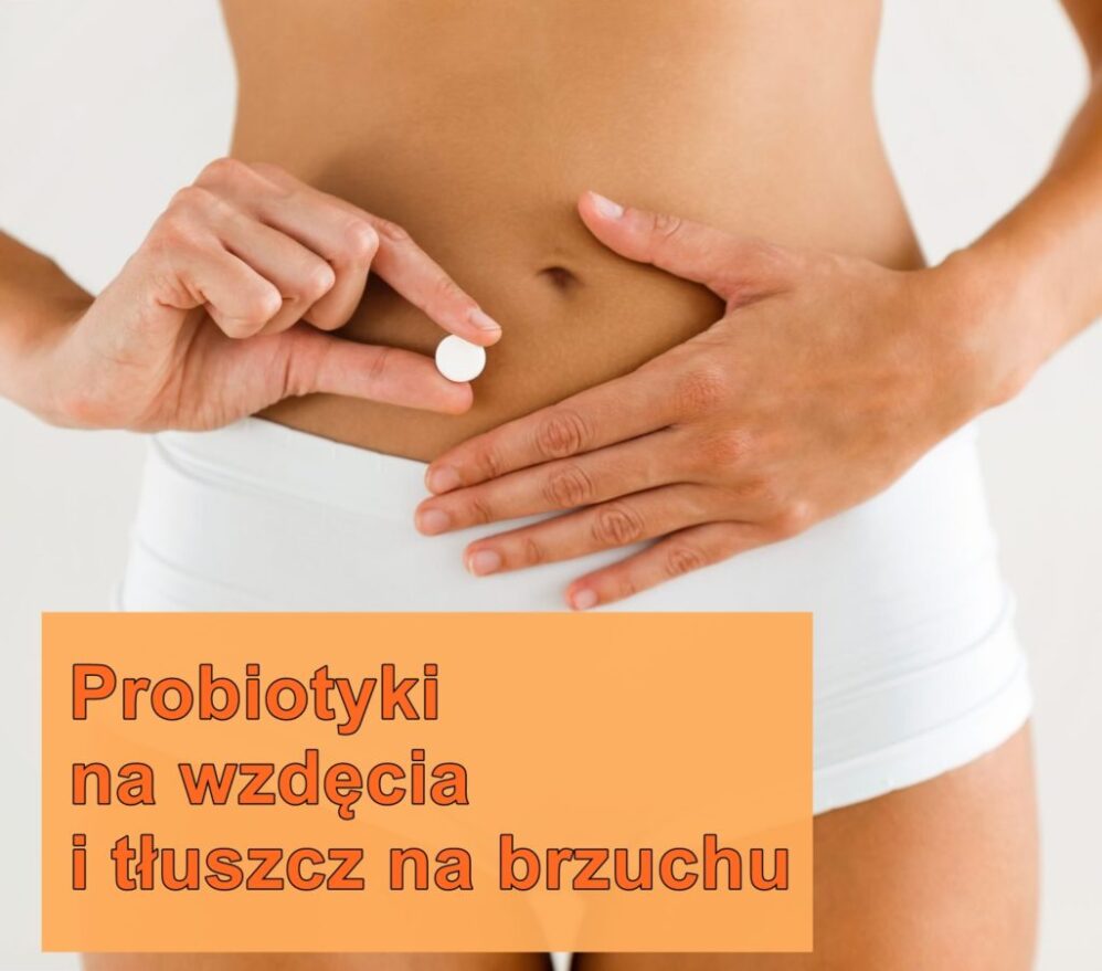 Probiotyki-na-wzdęcia-brzucha-i-tłuszczyk kafelek